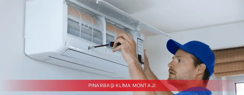 Pınarbaşı İlçemi Dijitsu Klima Montajı