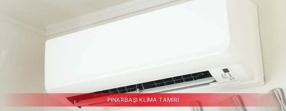 Pınarbaşı İlçemi Dijitsu Klima Tamiri